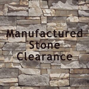 Manufactured Stone Clearance